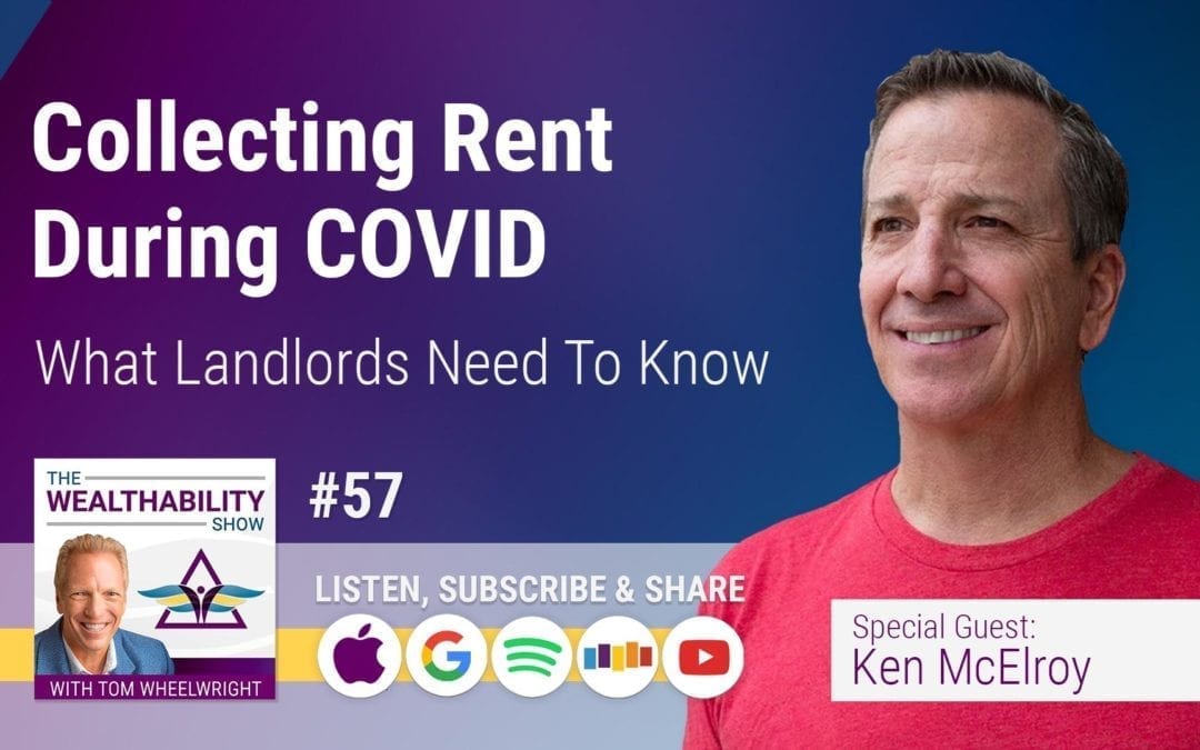 Episode 57 – How Do Landlords Collect Rent During The Covid Crisis?
